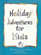 Holiday Adventures for Kids