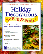 Holiday Decorations for Fun & Profit
