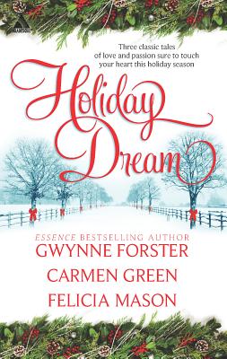 Holiday Dream: An Anthology - Forster, Gwynne, and Green, Carmen, and Mason, Felicia