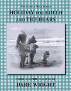 Holiday For Edith And The Bears