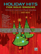Holiday Hits for Solo Singers: Contemporary Arrangements of 11 Popular Holiday Songs