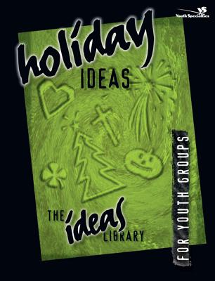 Holiday Ideas - Youth Specialties
