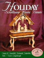 Holiday Scrollsaw Music Boxes