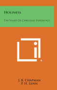 Holiness: The Heart of Christian Experience