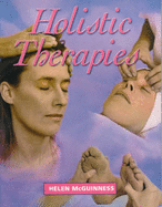 Holistic Therapies: An Introductory Guide