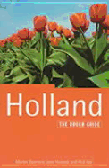 Holland: The Rough Guide - Dunford, Martin, and Holland, Jack, and Lee, Phil