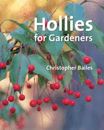 Hollies for Gardeners