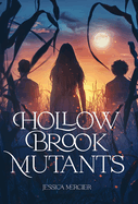 Hollow Brook Mutants