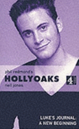 Hollyoaks: Luke's Journal (Phil Redmond's Hollyoaks)