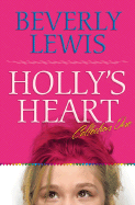 Holly's Heart Collection One: Books 1-5 - Lewis, Beverly