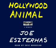 Hollywood Animal: A Memoir