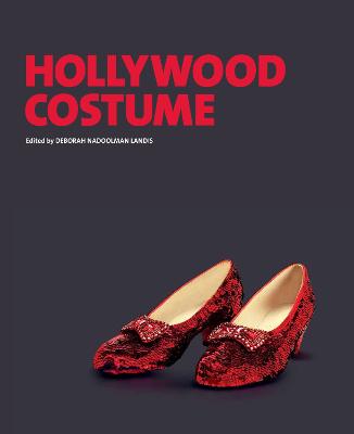 Hollywood Costume - Nadoolman Landis, Deborah (Editor)