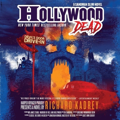 Hollywood Dead: A Sandman Slim Novel - Kadrey, Richard, and Andrews, MacLeod (Read by)