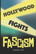 Hollywood Fights Fascism