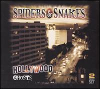 Hollywood Ghosts - Spiders and Snakes