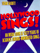 Hollywood Sings' Sixty Years of Academy Award Nominated Songs