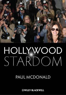 Hollywood Stardom - McDonald, Paul