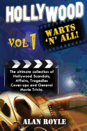 Hollywood Warts 'n' All Vol 1