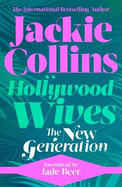 Hollywood Wives: The New Generation: introduced by Jade Beer