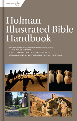 Holman Illustrated Bible Handbook, Printed Hardcover - B&h Editorial