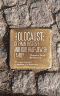 Holocaust: German History and Our Half-Jewish Family