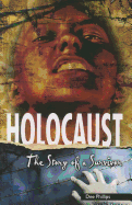 Holocaust: The Story of a Survivor
