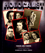 Holocaust: Voices and Visions: a Collection of Primary Sources