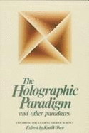 Holographic Paradigm - Wilber, Ken