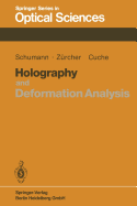 Holography and Deformation Analysis