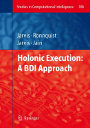 Holonic Execution: A Bdi Approach