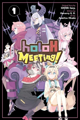 Holox Meeting!, Vol. 1 - Cover Corp, Cover, and G K, Omcurry, and Okada, Anmitsu