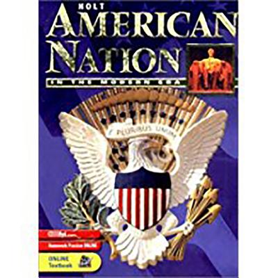 Holt American Nation: Student Edition Grades 9-12 in the Modern Era 2003 - Boyer, and Holt Rinehart and Winston (Prepared for publication by)