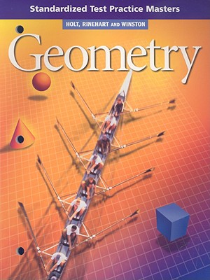 Holt Geometry Standardized Test Practice Masters - Holt Rinehart & Winston (Creator)