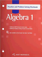 Holt McDougal Algebra 1: Practice and Problem Solving Workbook