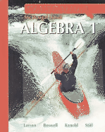 Holt McDougal Larson Algebra 1: Student Edition 2007 - McDougal Littel (Prepared for publication by)