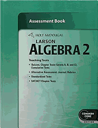 Holt McDougal Larson Algebra 2: Common Core Assessment Book