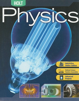 Holt Physics: Student Edition 2006 - Serway