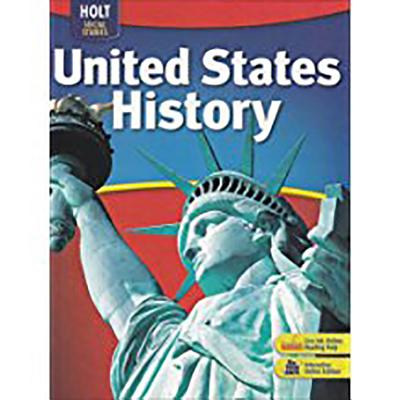 Holt Social Studies: United States History: Student Edition Full Survey 2007 - Holt Rinehart and Winston (Prepared for publication by)