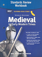 Holt World History: Standards Review Workbook Grades 6-8 Medieval and Early Modern Times