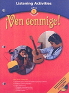 Holt World Languages Destination Communication: Ven Conmigo!; Holt Spanish 1: Listening Activities