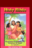 Holy Bible Illustrated Especially for Children of Color - World Bible Publishing (Creator)