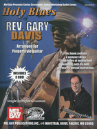Holy Blues of Rev. Gary Davis: Arranged for Fingerstyle Guitar - Grossman, Stefan
