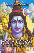 Holy Cow! An Indian Adventure