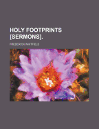 Holy Footprints [Sermons]