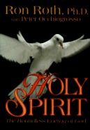 Holy Spirit: The Boundless Energy of God