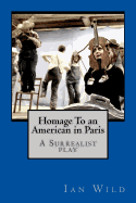 Homage To an American in Paris: A