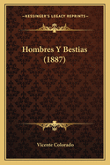 Hombres y Bestias (1887)