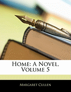 Home: A Novel, Volume 5