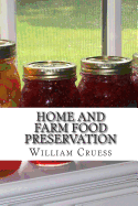 Home and Farm Food Preservation