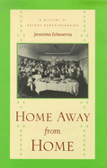 Home Away from Home: A History of Basque Boardinghouses